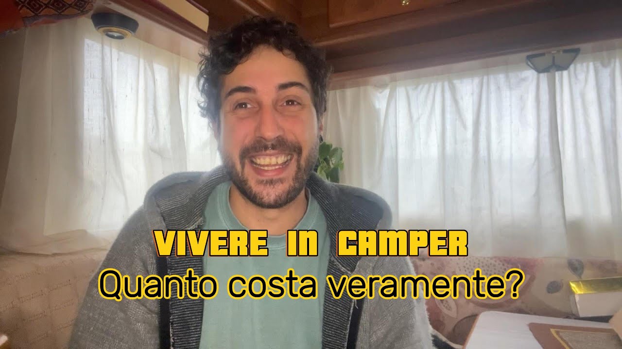 quanto costa veramente vivere in camper? la verit&agrave; che no ti dice nessuno
