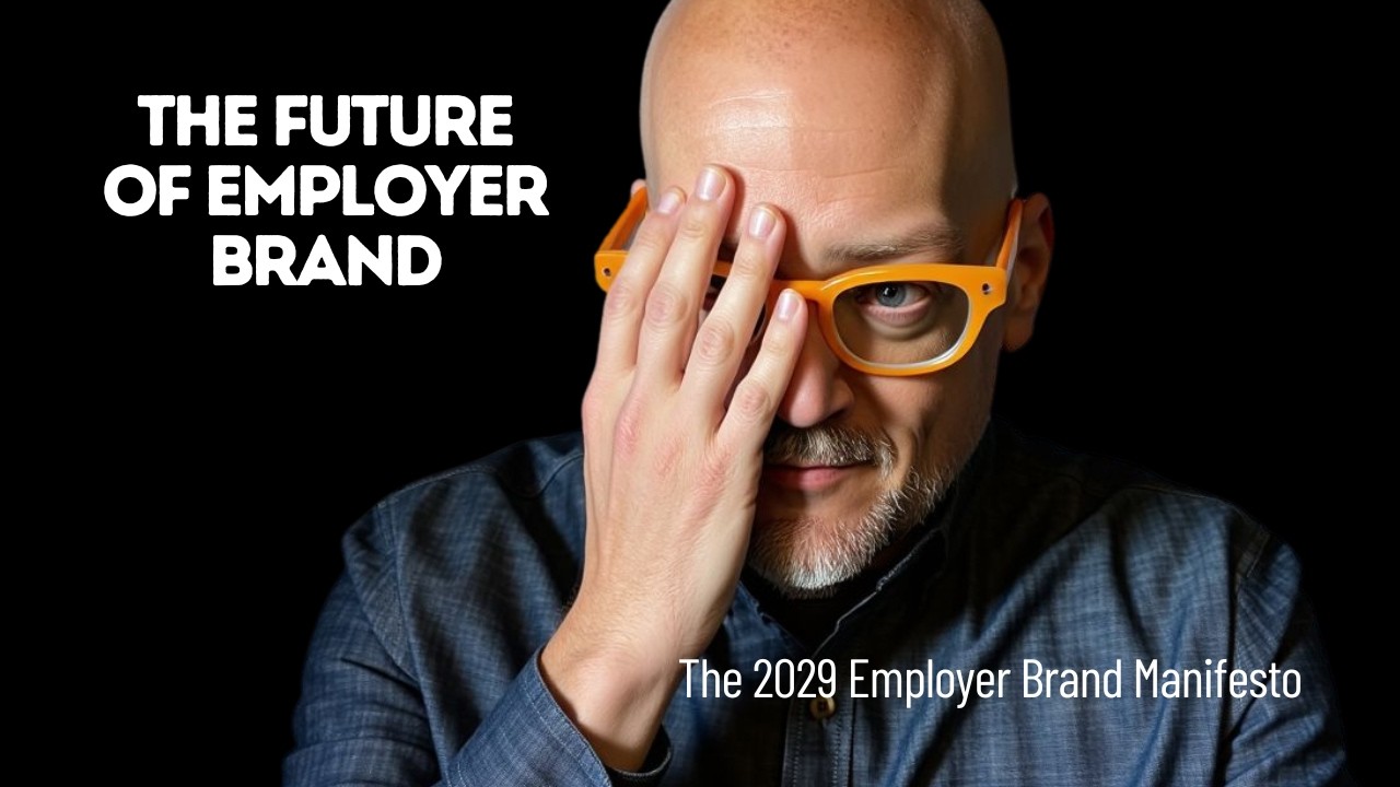 A Warning From 2029 for Every Employer Brand Leader