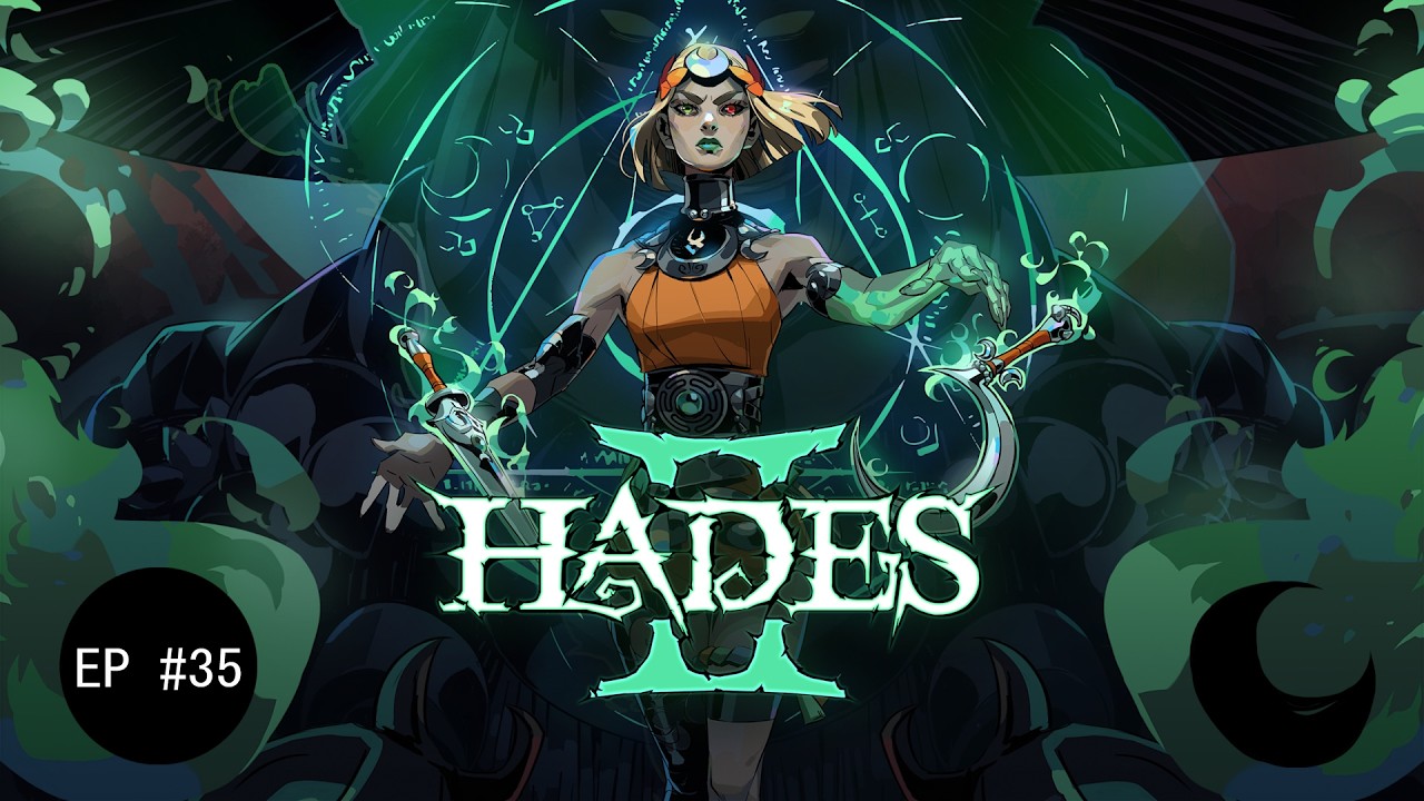HADES 2 - EP35 : Nuit 45  - Lames soeurs (2💀 Olympe)