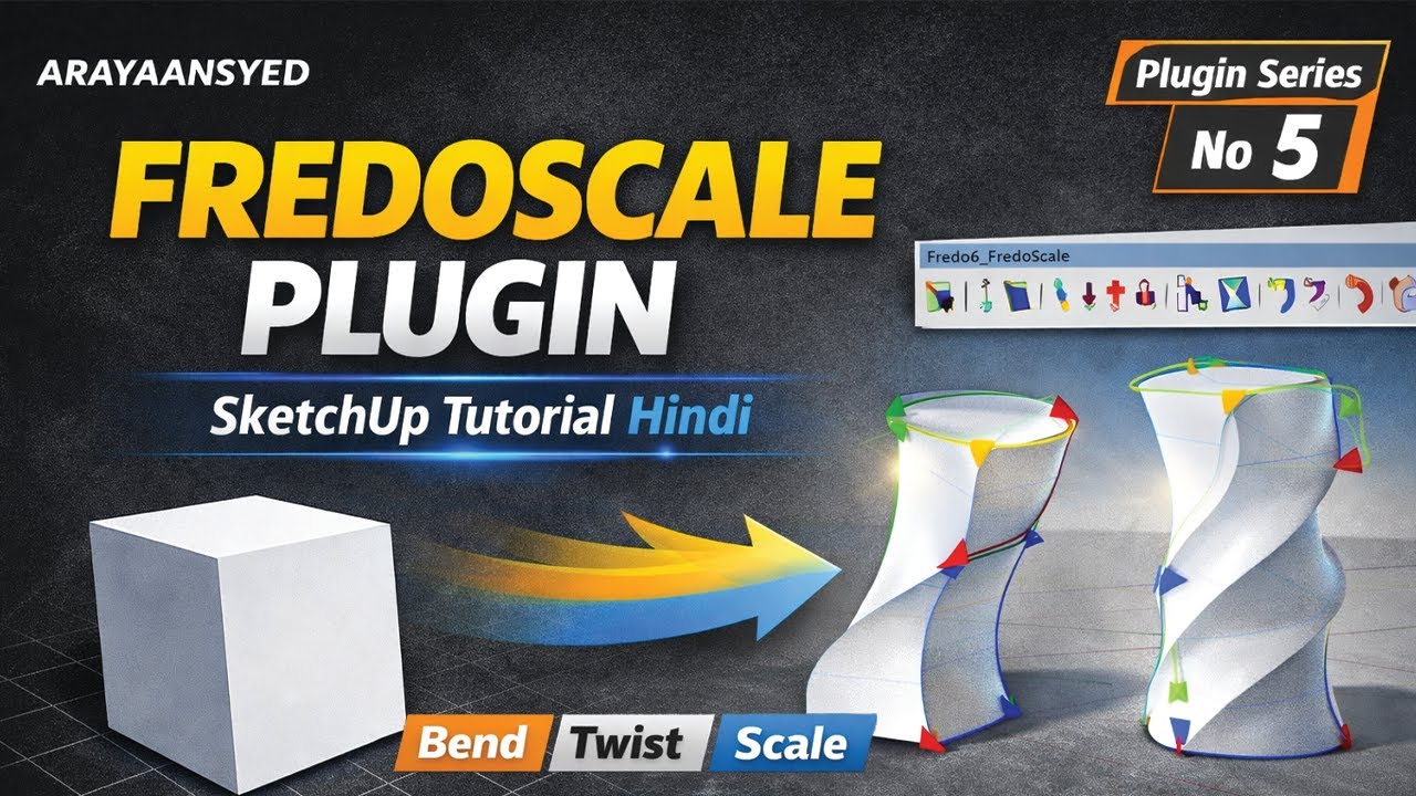 SketchUp Plugin Series No 5 | FredoScale Plugin Full Tutorial | Step by Step Hindi