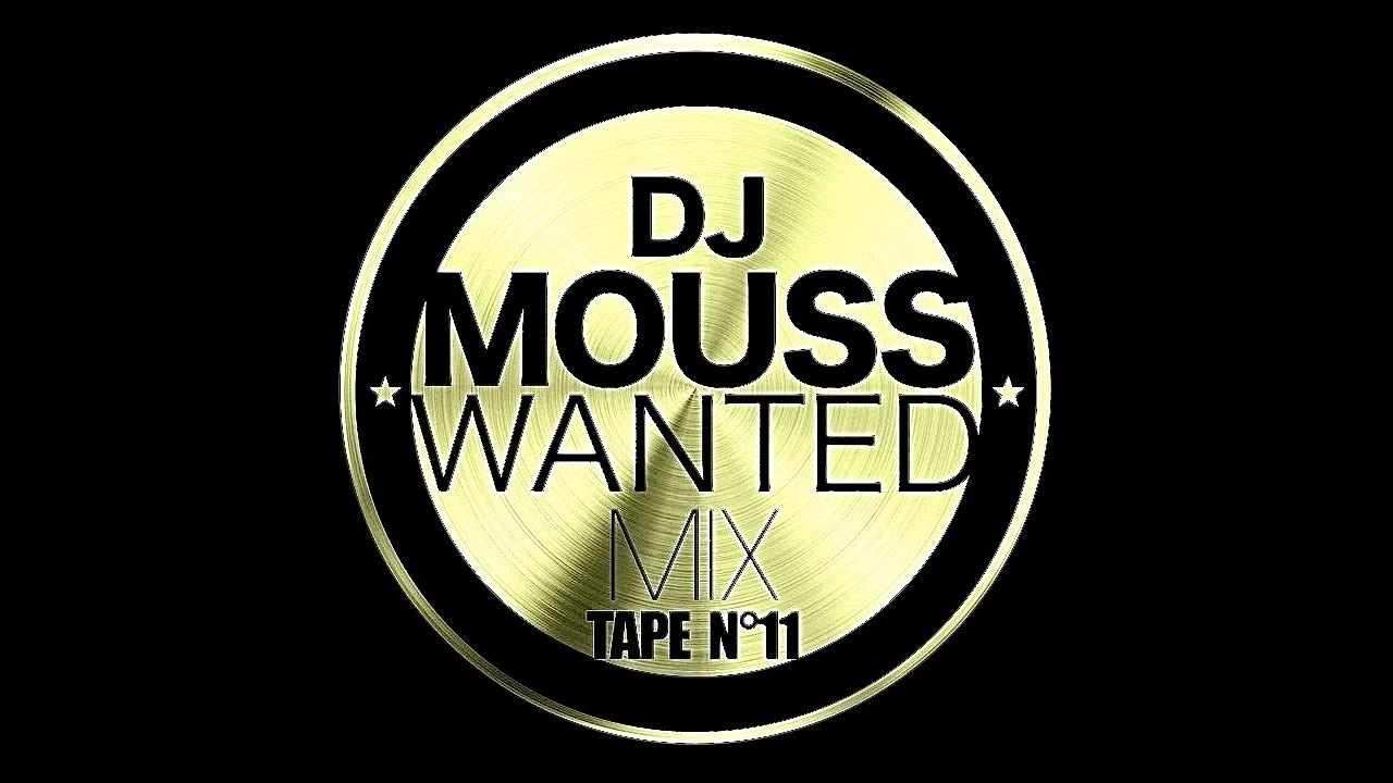 DJ MOUSS - WANTED MIXTAPE Vol.11 (2001) Re-Mastered