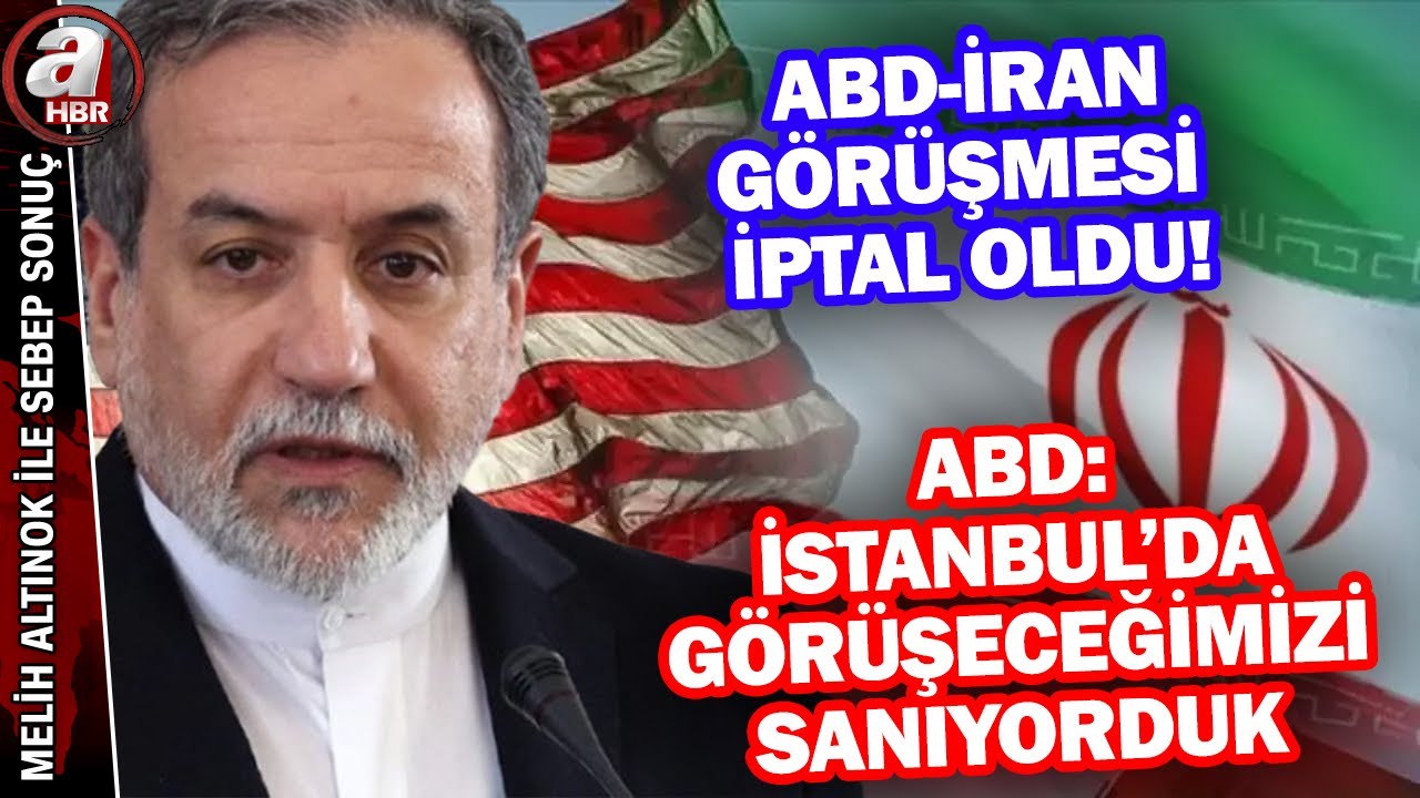 ABD, İran'ın teklifini reddetti! ABD: İstanbul'da görüşeceğimizi sanıyorduk! | A Haber