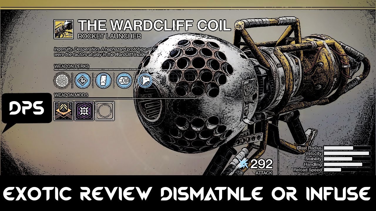 The Wardcliff Coil Exotic Review - Destiny 2 (Dismantle or Infuse) Good or Bad