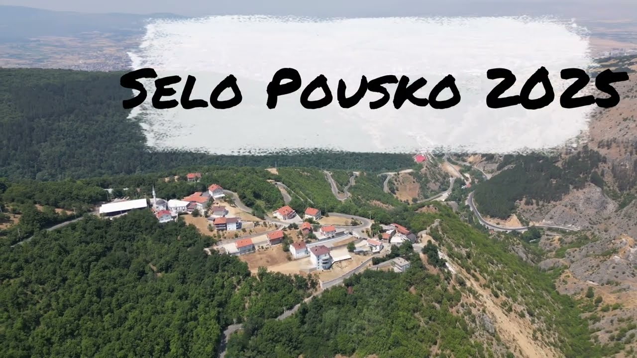 Pousko Selo 2025 #prizren #zupa #pousko #drona #kosova #selo