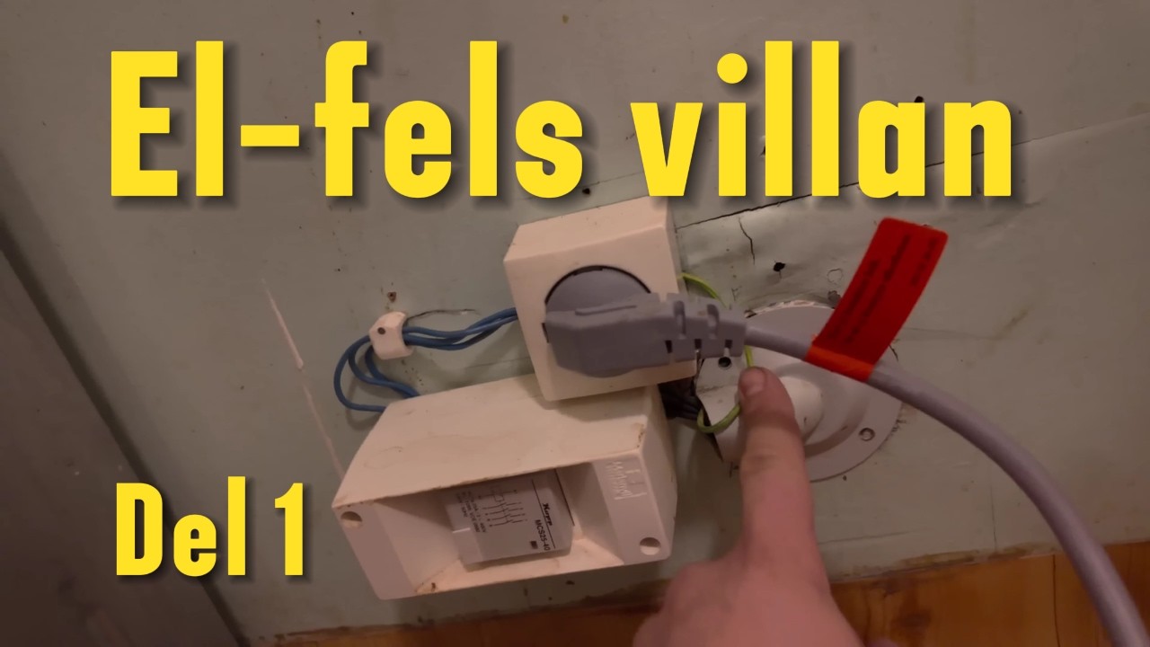 Del 1 av 2 - El-fels villan
