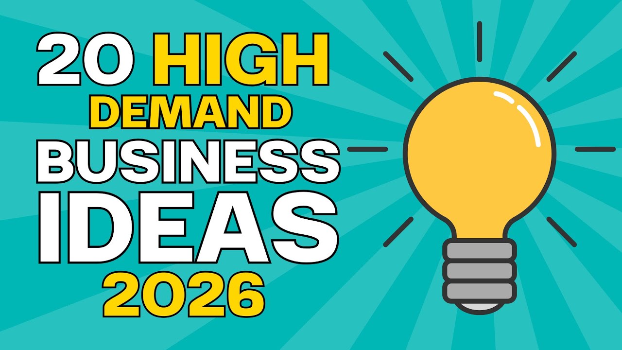 20 High Demand Business Ideas to Start a Business in 2026