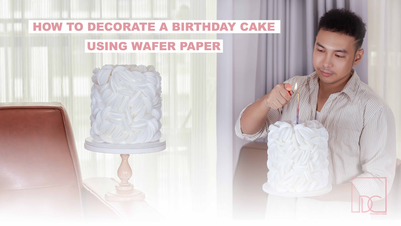 HOW TO DECORATE AN ELEGANCE CAKE WITH WAFER PAPER | DREAMEE CAKES