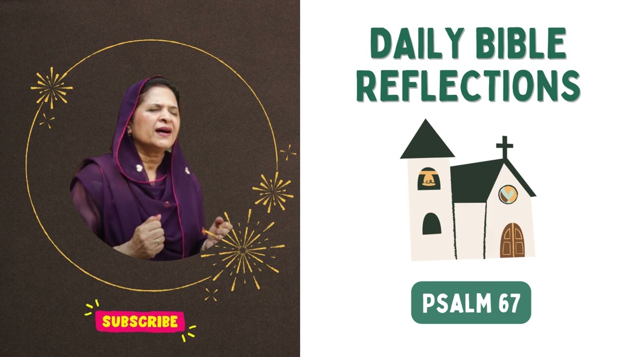 Daily Bible Reflections || Psalm 67