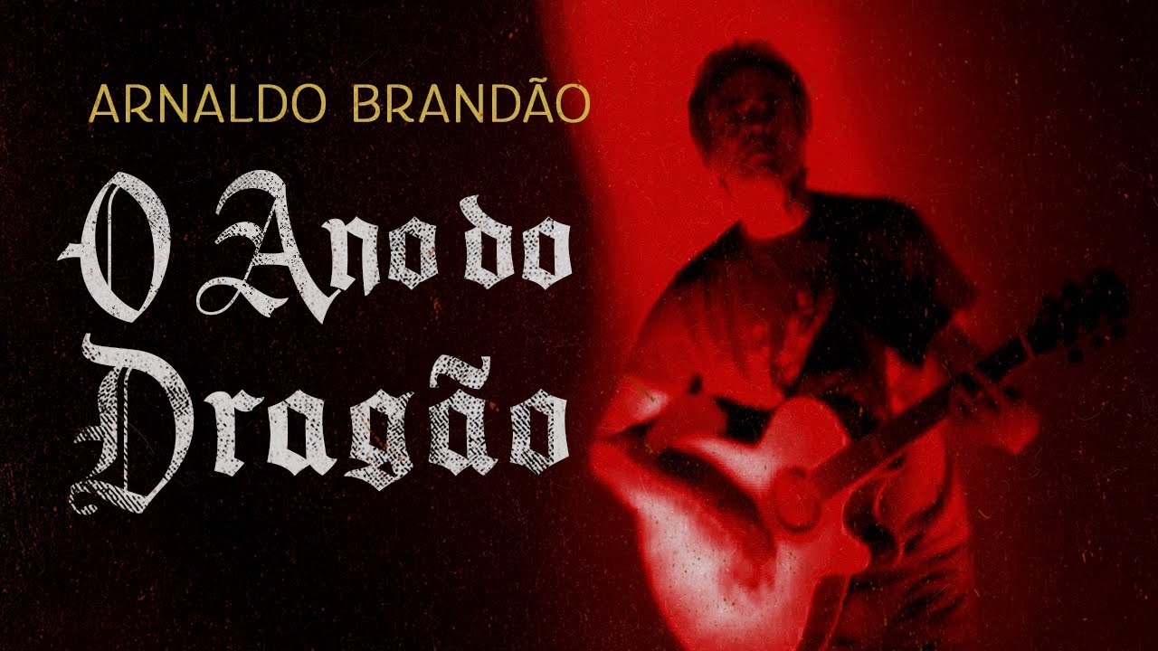 O Ano do Dragão | Arnaldo Brandão