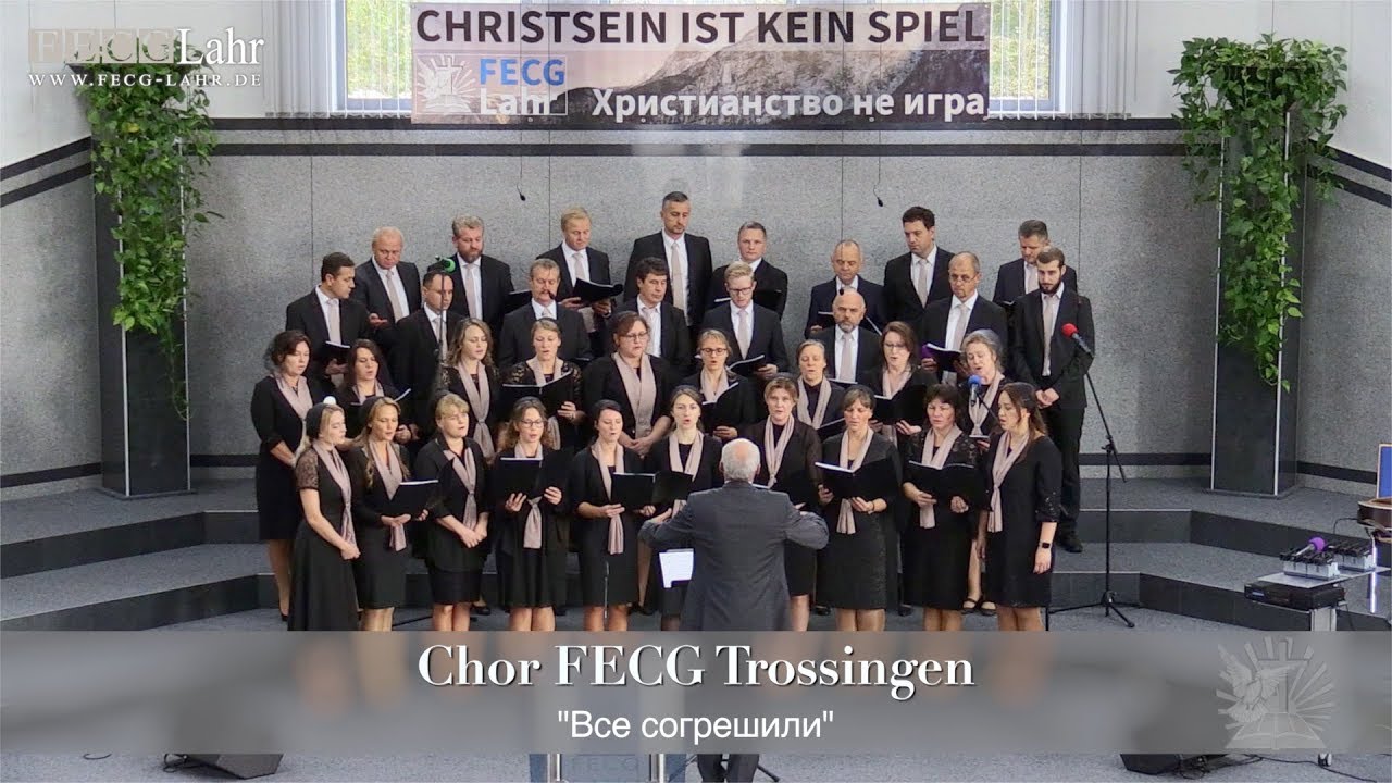 FECG Lahr - Chor FECG Trossingen - 