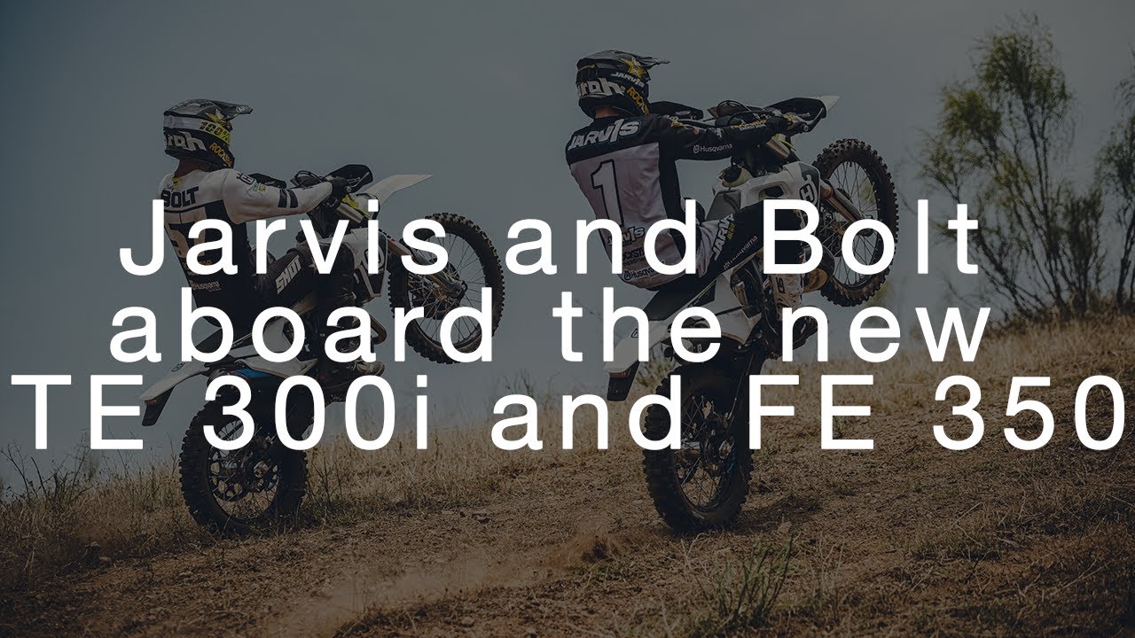 Jarvis and Bolt in action with the new TE 300i and FE 350  | Husqvarna Motorcycles