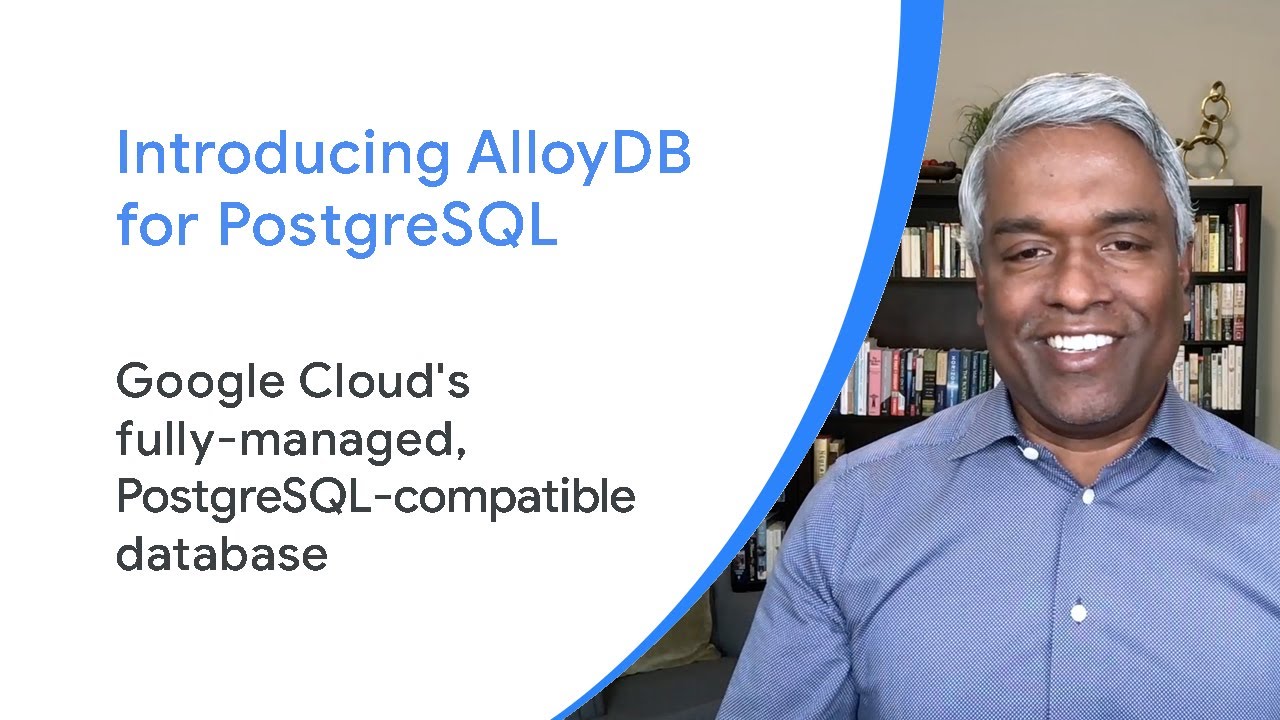 Introducing AlloyDB for PostgreSQL