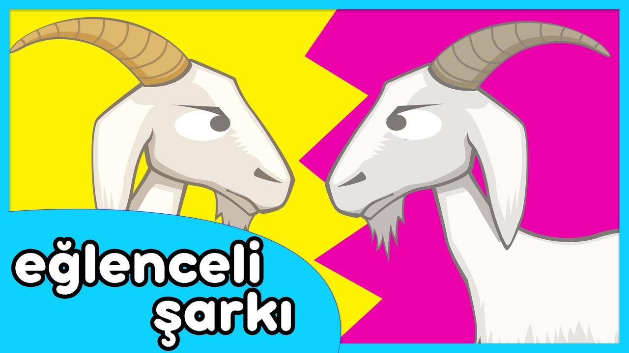 Bir K&ouml;pr&uuml;de Karşılaşmış İki İnat&ccedil;ı Ke&ccedil;i - Eğlenceli &Ccedil;ocuk Şarkısı