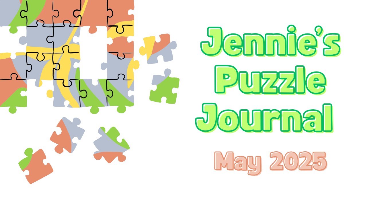 May 2025 Puzzle Journal