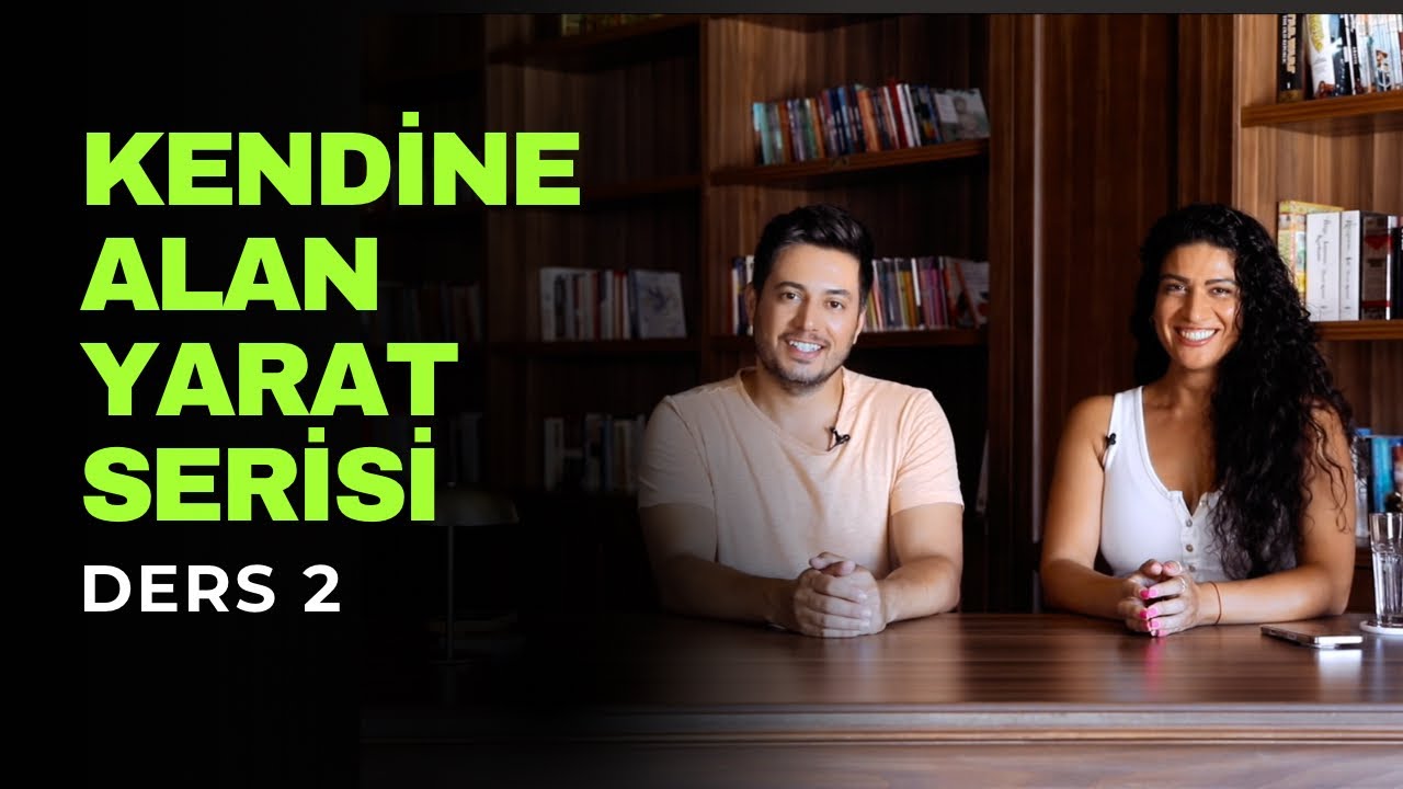 Kendine Alan Yarat Serisi: Ders 2 (Her Seviyeye Uygun)