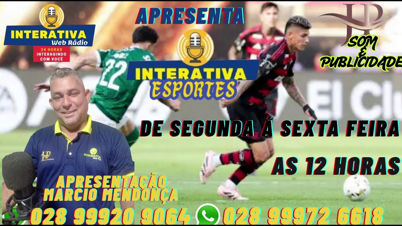 PROGRAMA INTERATIVA ESPORTE  DAS 12 AS 13 HORAS APRESENTAÇÃO MARCIO MENDONÇA