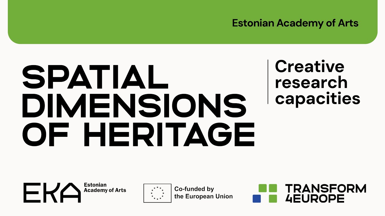 Spatial Dimensions of Heritage: Creative Research Capacities T4EU International Conference 2026 day1