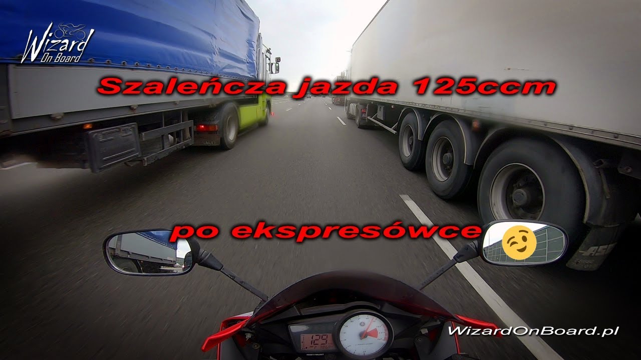 Szaleńcza jazda 125ccm po ekspresówce - Wizard OnBoard ;)