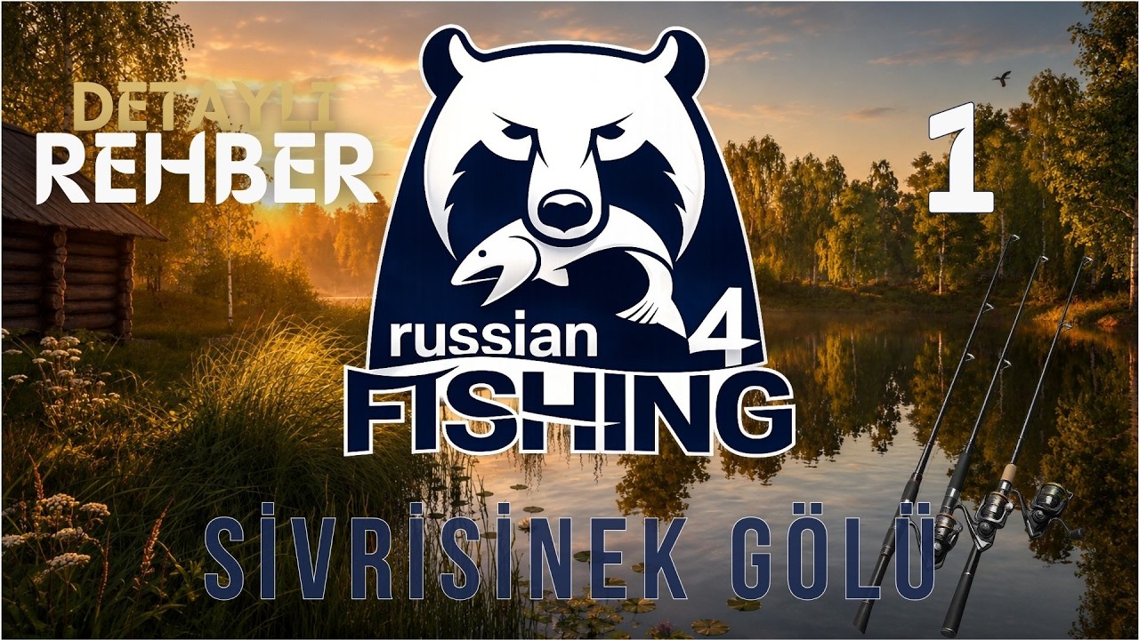 Russian Fishing 4 Başlangıç Rehberi 1 (2025) | Sivrisinek Gölü | Russian Fishing 4 #1 | #rehber