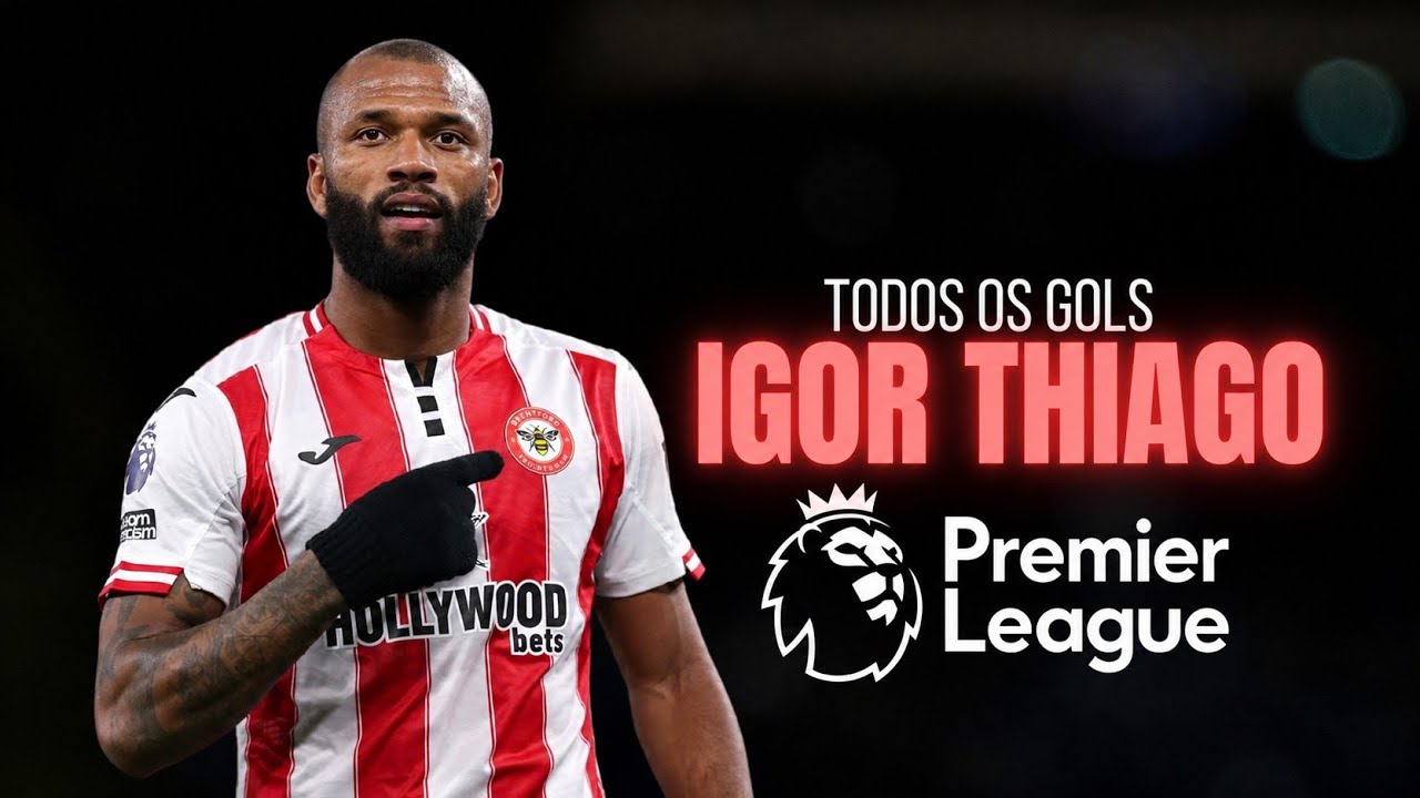Todos os 22 GOLS de IGOR THIAGO pela PREMIER LEAGUE