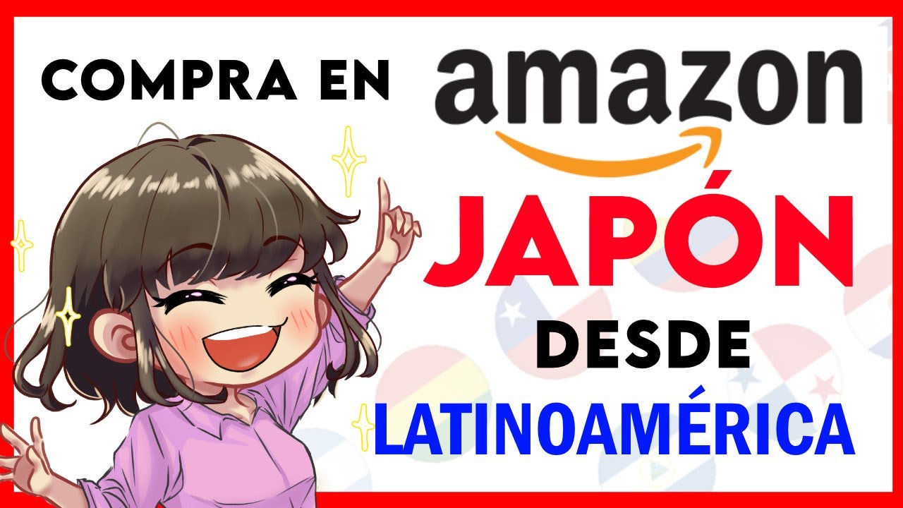 🈯 Aprende a comprar en Amazon JAPÓN desde Latinoamérica🔥