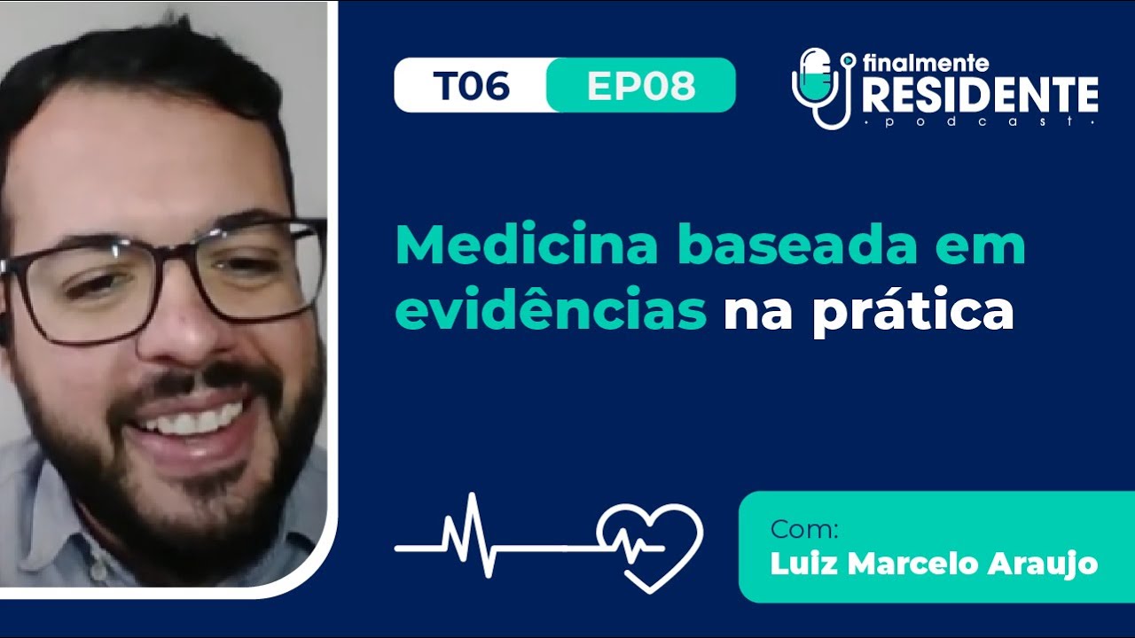FR T06E08 — Medicina baseada em evidências na prática