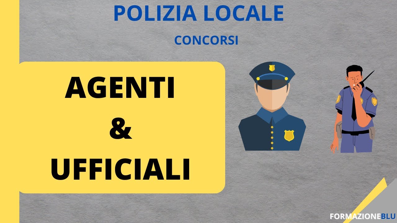 AGENTI & UFFICIALI come funzionano i gradi gerarchici nelle polizie locali