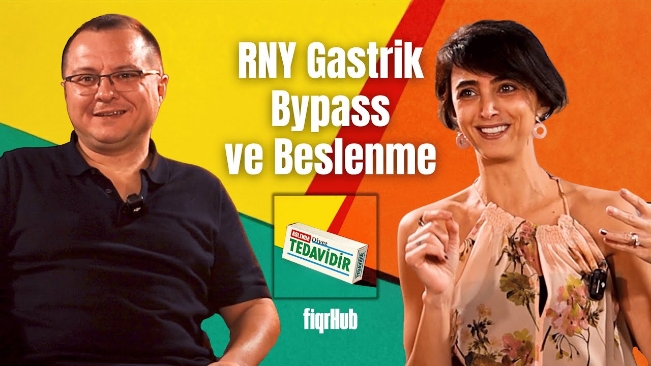 RNY Gastrik Bypass ve Beslenme - Dr. Fakı Akın - Aslında Diyet Tedavidir B02