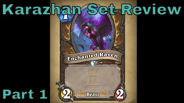 One Night In Karazhan - Set Review Part 1