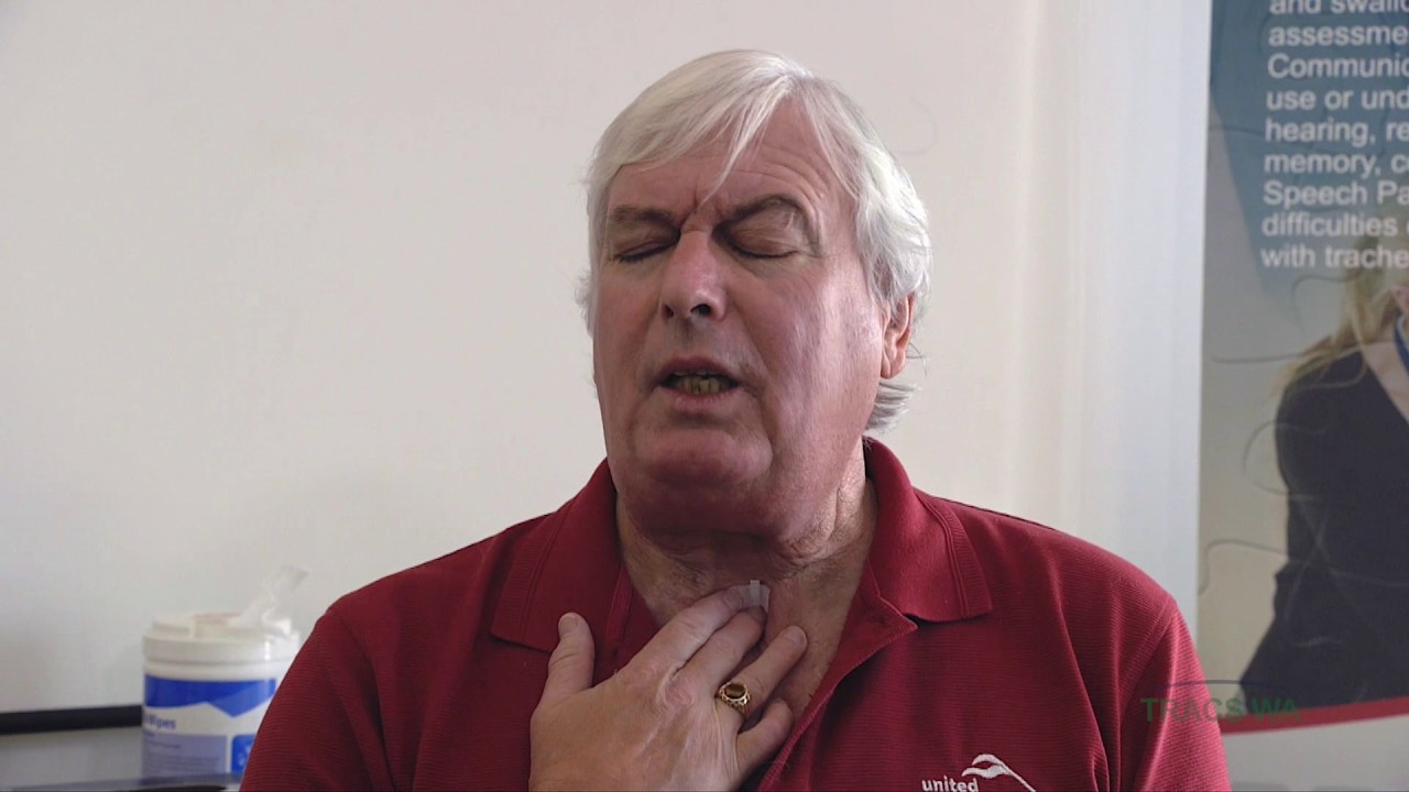 Laryngectomy - TE voice has stopped working - TRACS WA
