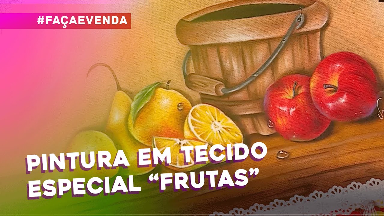 Pintura em tecido especial frutas por Verônica Silva
