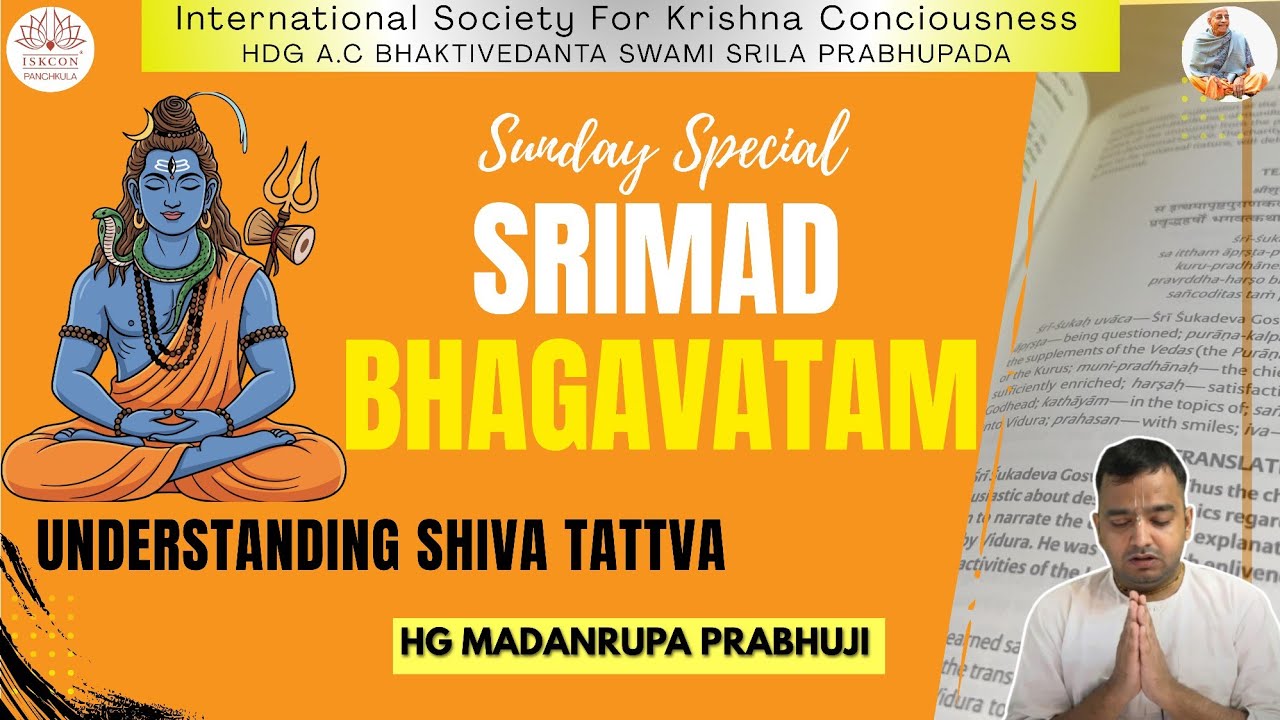 Understanding Shiva Tattva || HG Madanrupa Prabhuji || Maha Shivaratri Lecture || ISKCON PANCHKULA