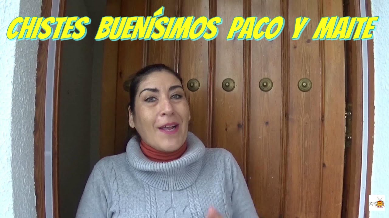 Chistes buenísimos de Paco y Maite. Vol. 567