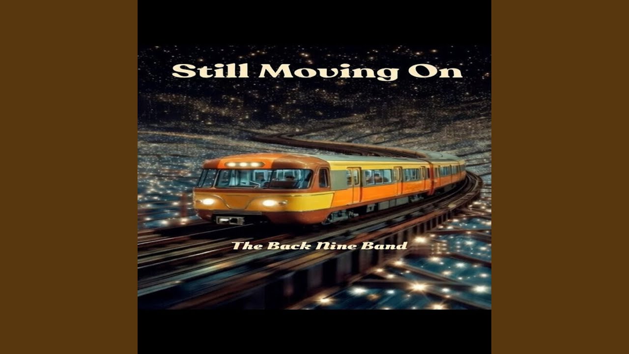 Still Moving On