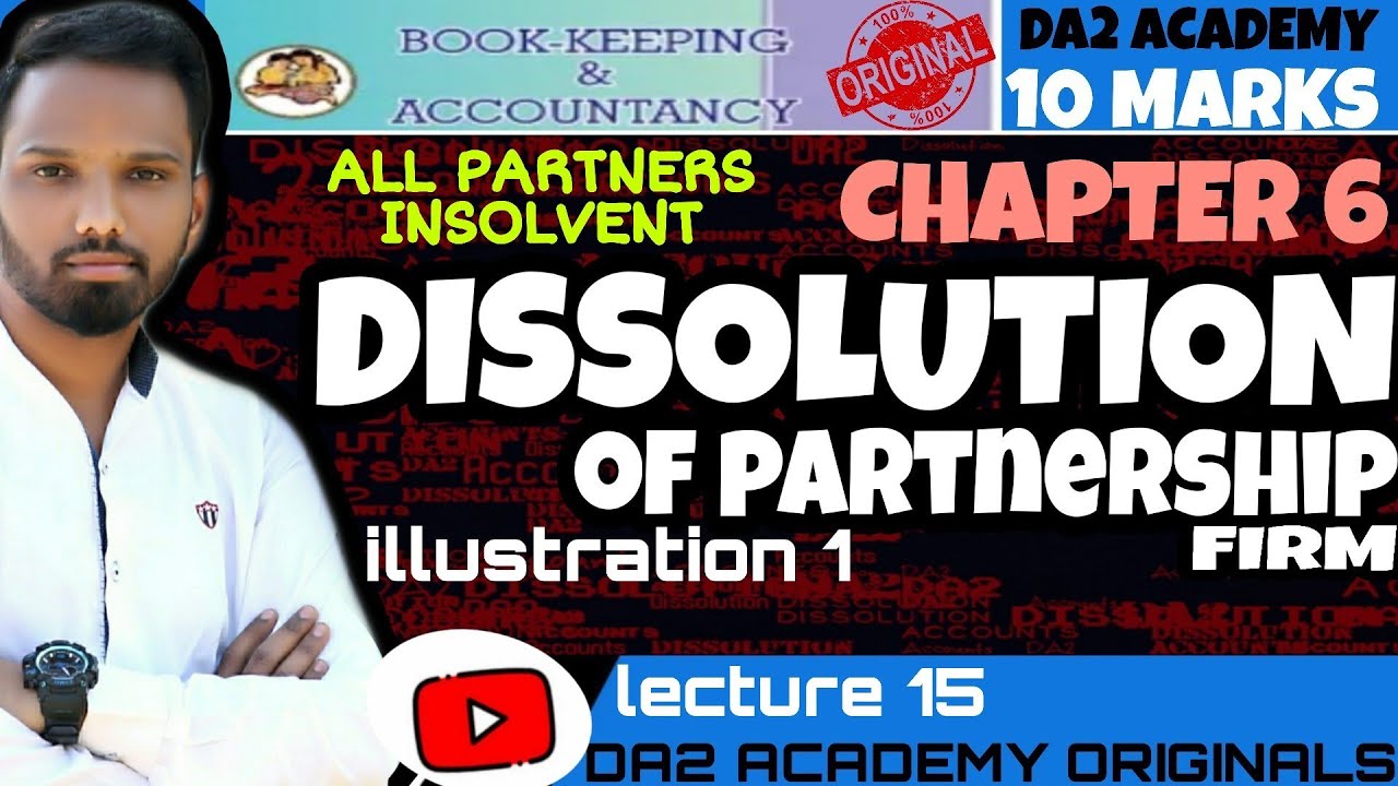 illustration 1 | All  partners insolvent | dissolution maharashtra board new syllabus | DA2 ACADEMY
