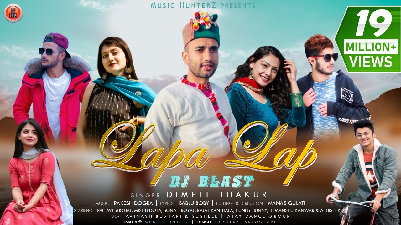 Lapa Lap - Dj Blast | Dimple Thakur | Latest Himachali Nonstop Songs | Pahari Video | Music HunterZ