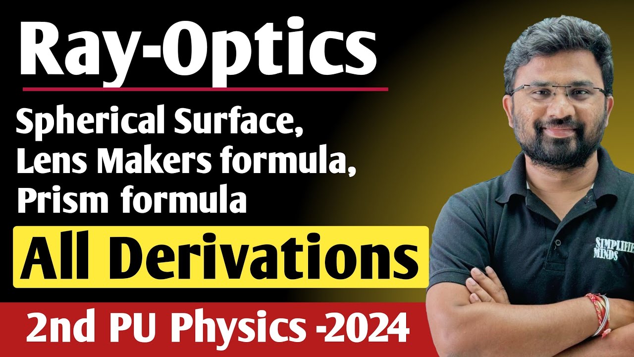 Ray optics  | Lens Makers Formula, Power of lens, Refraction by Prism | 2nd PUC Physics 2024