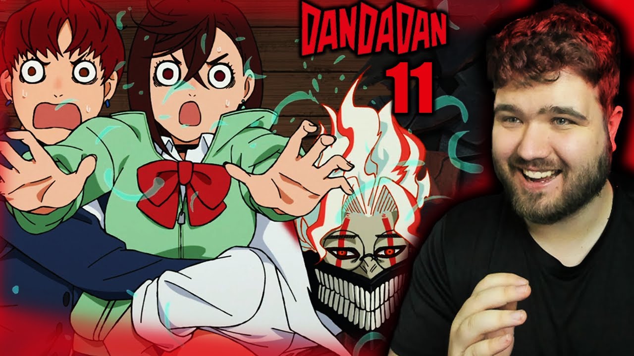 I LOVE HIM!! - Dandadan Episode 11 REACTION!!