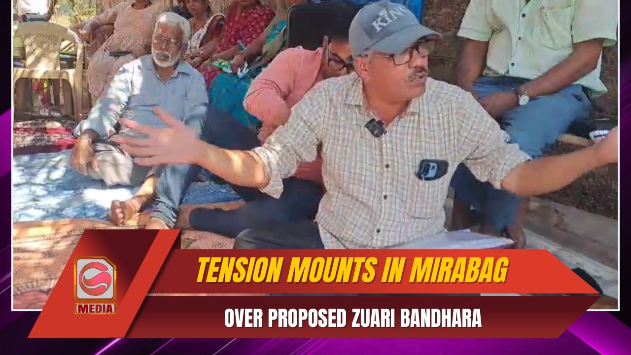 Tension Mounts in Mirabag Over Proposed Zuari Bandhara Project