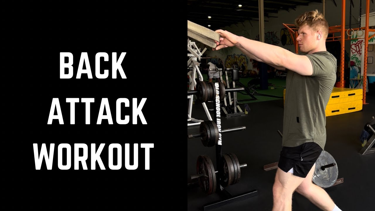 BACK ATTACK WORKOUT