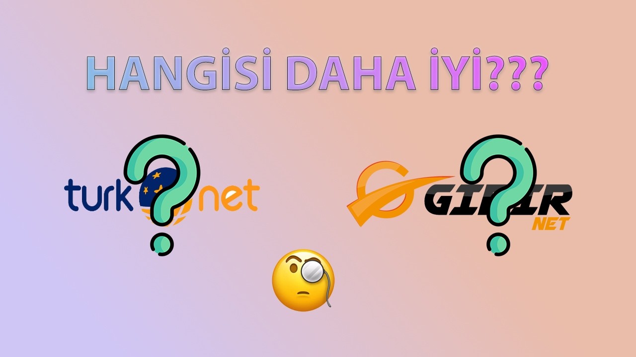T&uuml;rkNet'den GibirNet'e Ge&ccedil;meye Değer mi? T&uuml;m Deneyimlerim
