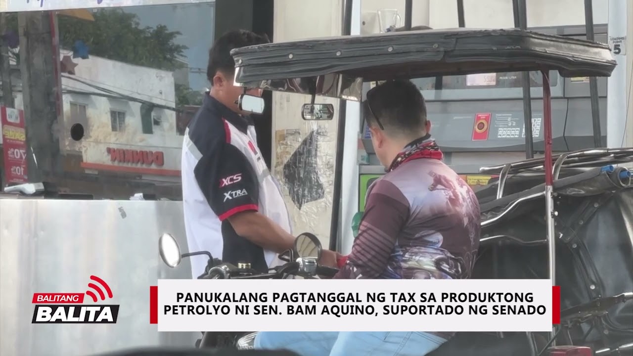 PANUKALA NI SEN. BAM AQUINO NA TANGGALIN ANG TAX SA LANGIS, SUPORTADO NG SENADO