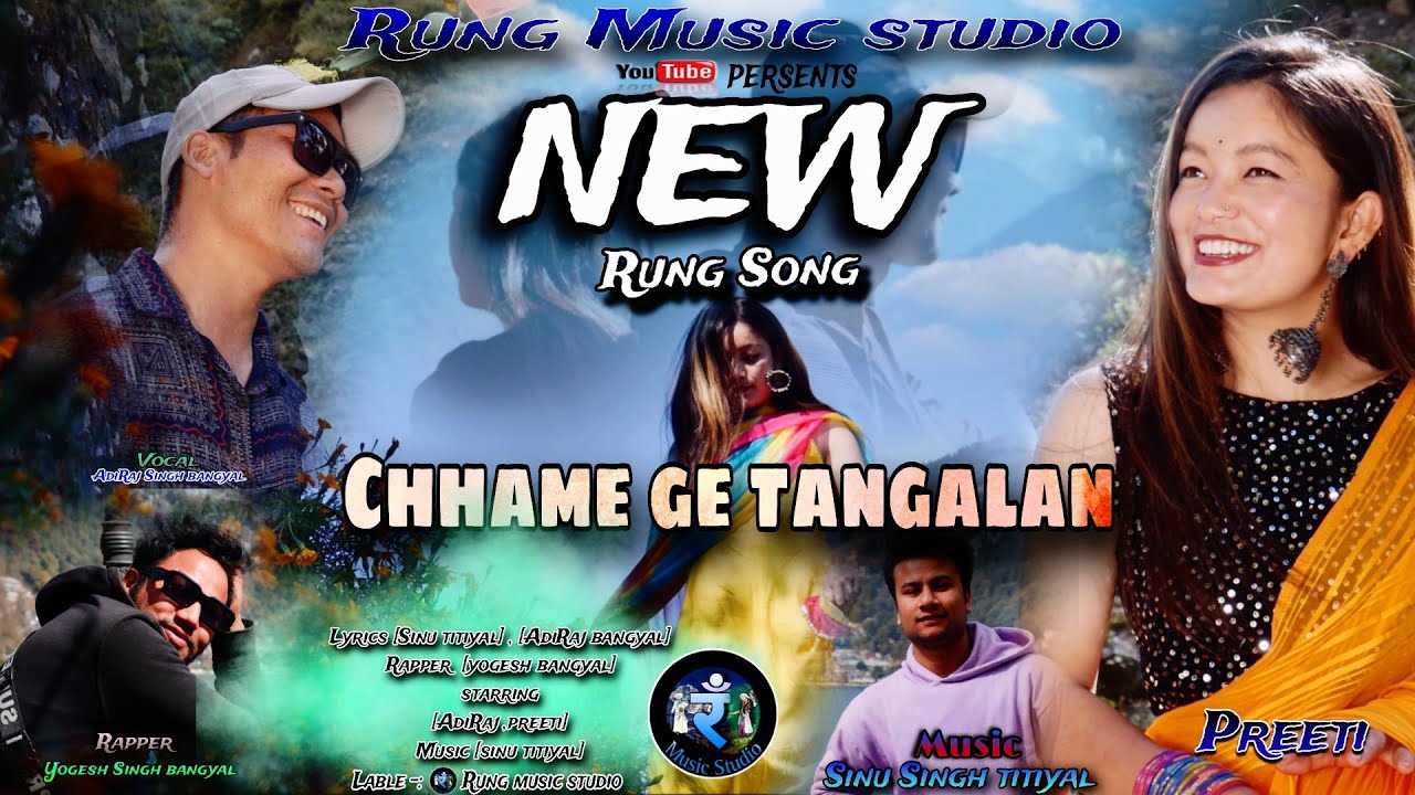 Chheme Ge Tanglan Official RungSong//Aadi Bangyal//Yogesh bangyal//ft Preeti//[Music] [Sinu Titiyal]