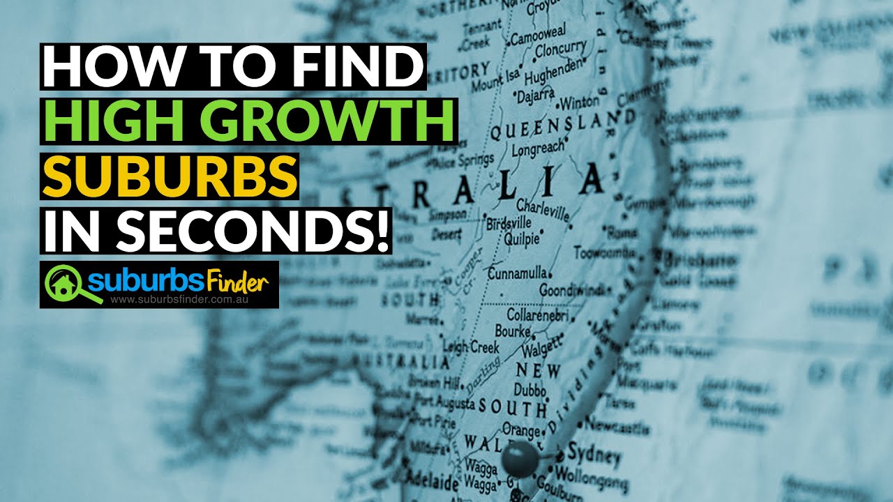 How To Find High Growth Suburbs In Australia