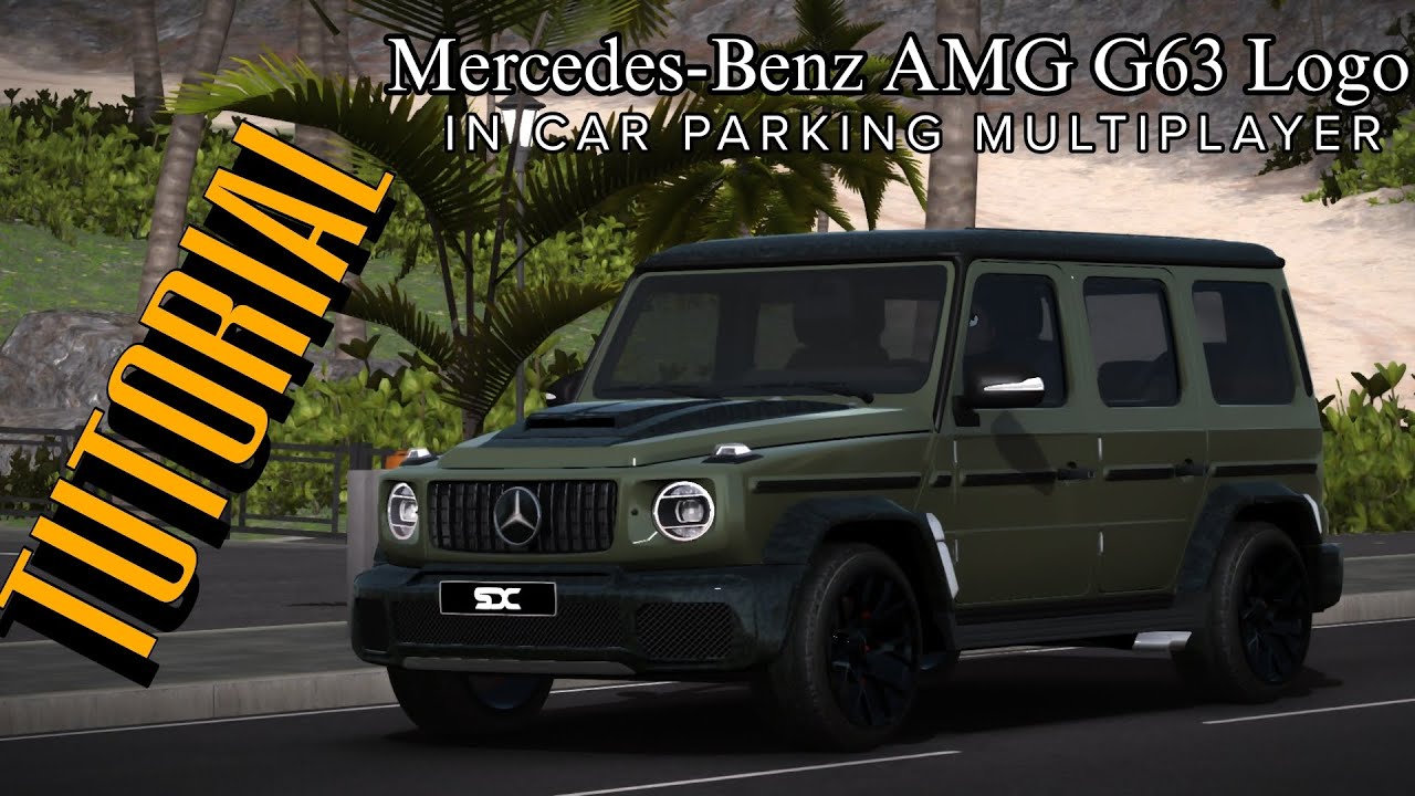Учебное пособие по созданию высококачественного логотипа Mercedes-Benz AMG G63 в игре CAR PARKING...