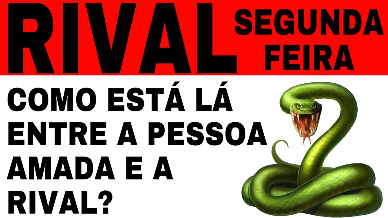 Rival e Ser de Luz Segunda-feira! Rival com ele a Baralho Cigano Tarot Responde