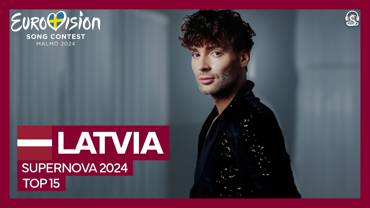 Eurovision 2024: National Selection 🇱🇻 Latvia (Supernova 2024) - Top 15