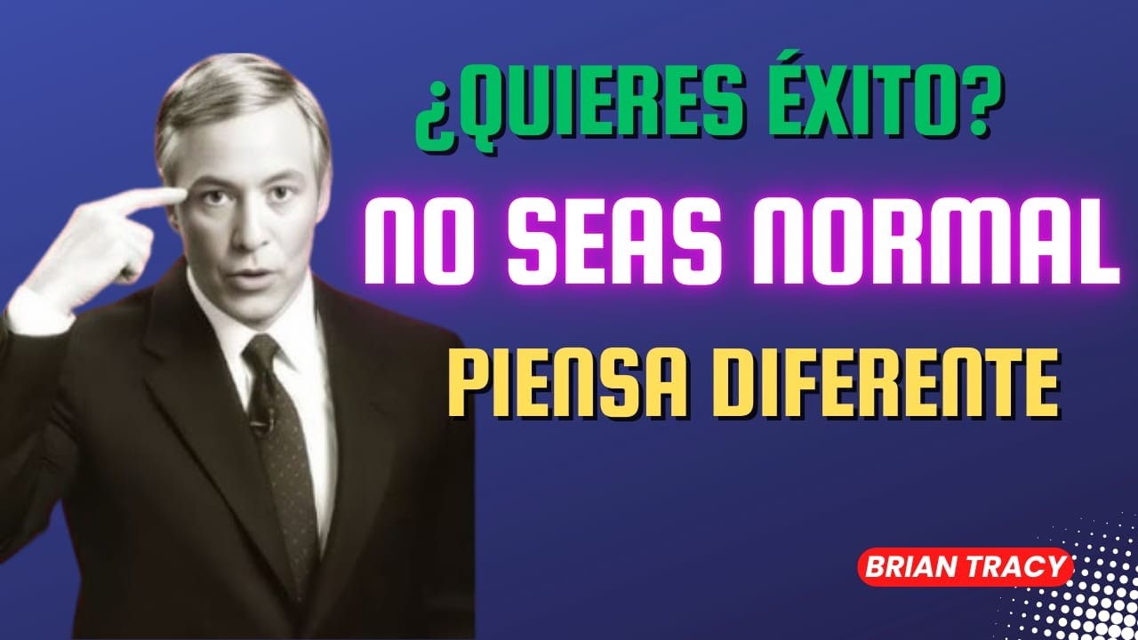 ¿Quieres Tener ÉXITO? 🧠🔥 Deja de Hacer lo que Hace la Mayoría | Mentalidad Diferente | Brian Tracy