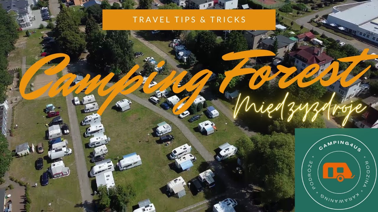 Camping Forest Międzyzdroje - prezentacja miejsca oraz Międzyzdroje z drona