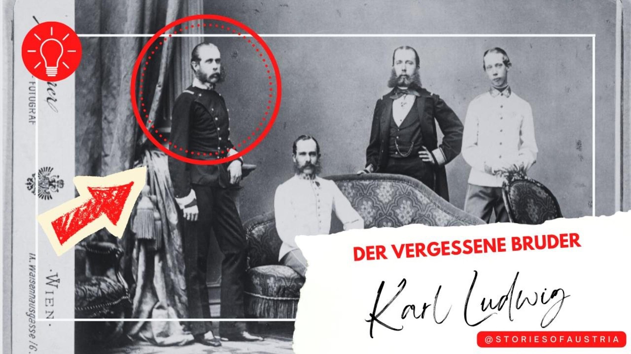 Wer war Karl Ludwig von Österreich – der oft vergessene Bruder von Kaiser Franz Joseph?